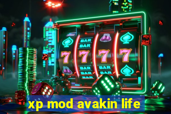 xp mod avakin life